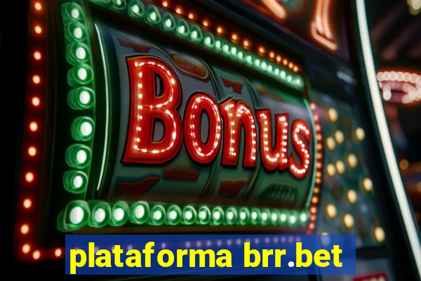 plataforma brr.bet